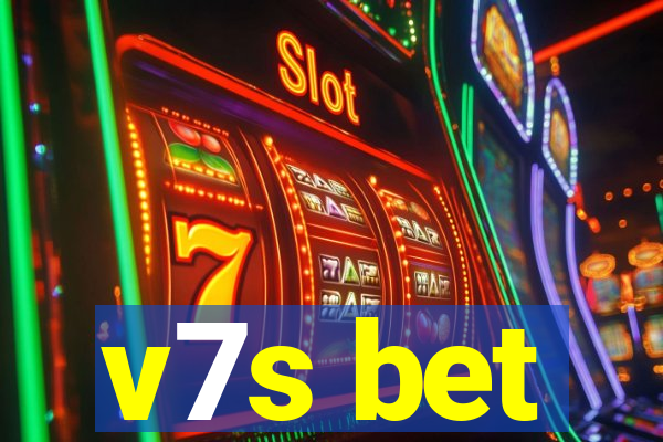 v7s bet